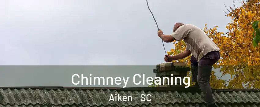  Chimney Cleaning Aiken - SC