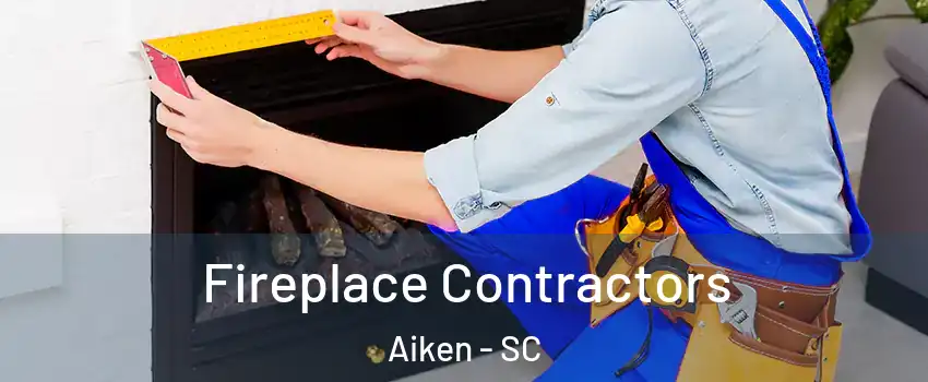  Fireplace Contractors Aiken - SC