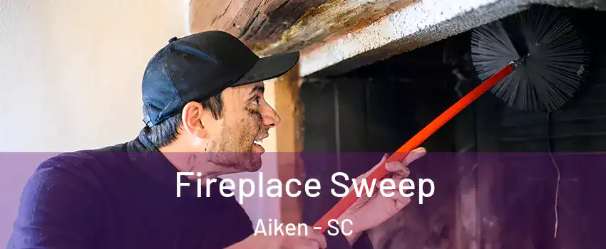  Fireplace Sweep Aiken - SC