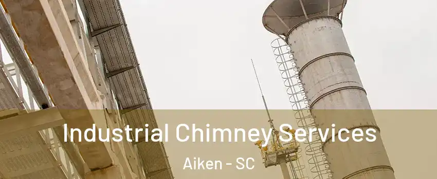  Industrial Chimney Services Aiken - SC