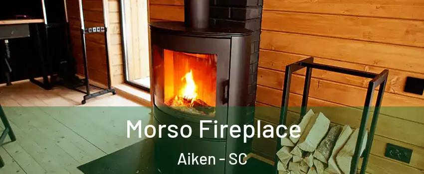  Morso Fireplace Aiken - SC