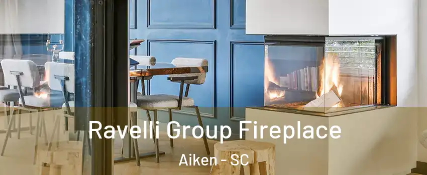  Ravelli Group Fireplace Aiken - SC