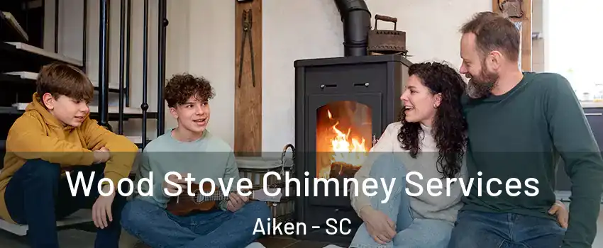  Wood Stove Chimney Services Aiken - SC